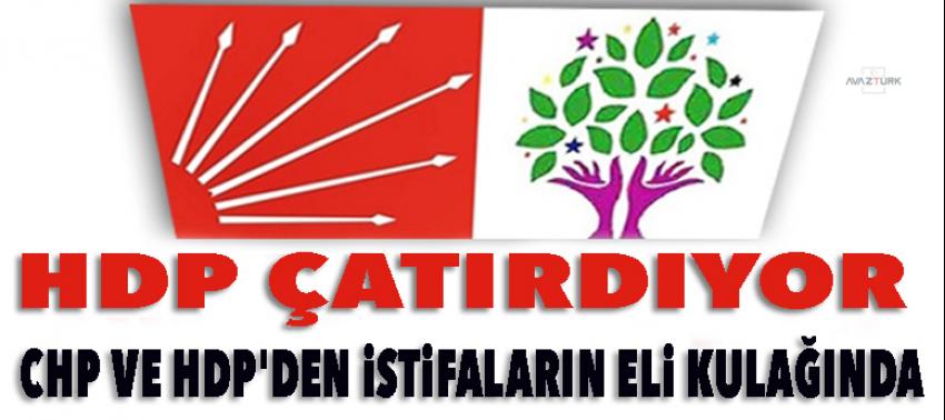 HDP çatırdıyor! CHP ve HDP'den istifaların eli kulağında