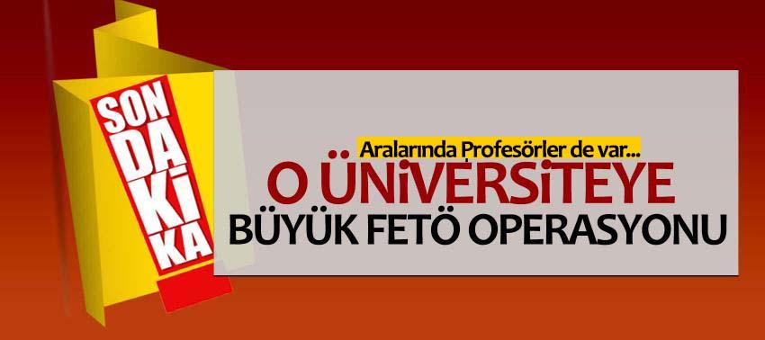 Üniversitede operasyon: Profesörler gözaltında!