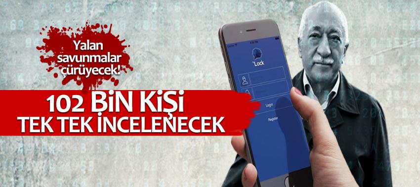 ByLock'çu 102 bin kişi tek tek incelenecek