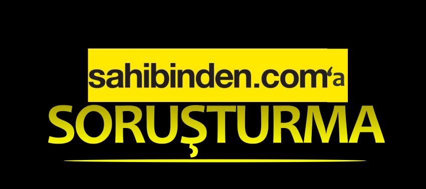Sahibinden.com'a soruşturma