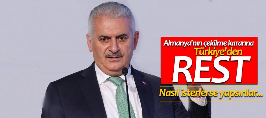 Yıldırım'dan Almanya'ya rest! Nasıl isterlerse yapsınlar...