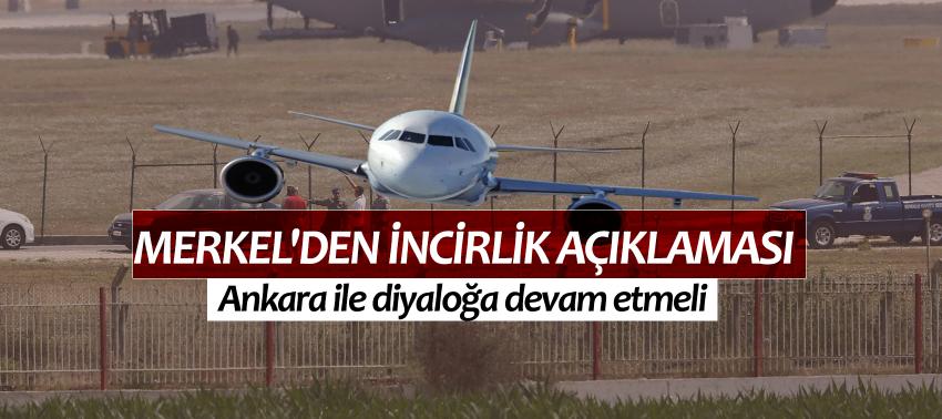 Merkel'den İncirlik açıklaması