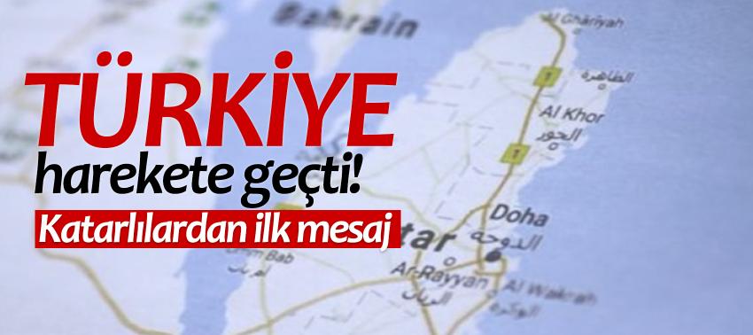 Türkiye harekete geçti! Katarlılardan ilk mesaj