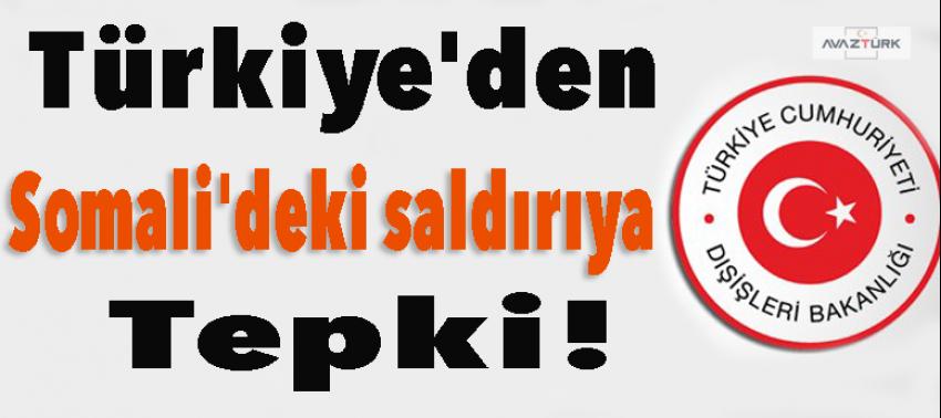Türkiye'den Somali'deki saldırıya tepki!