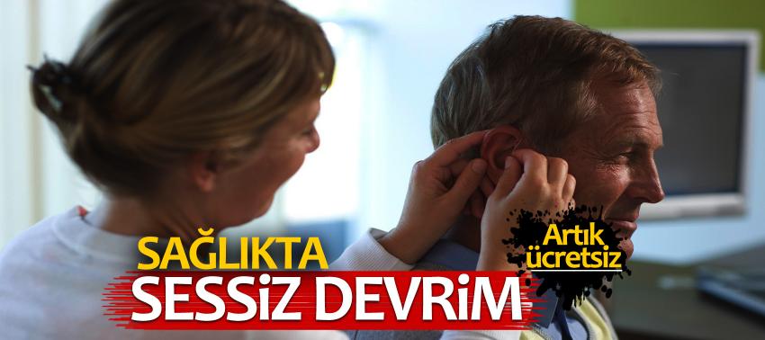 Sağlıkta sessiz devrim!