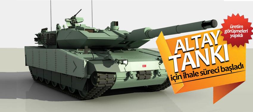Altay tankı üreticisi ihale ile seçilecek