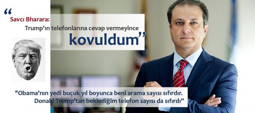 Savcı Bharara: Trump'ın telefonlarına cevap vermeyince kovuldum