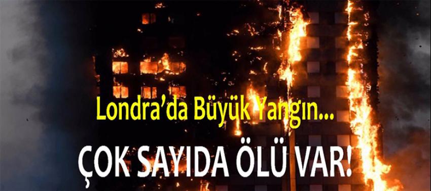 Londra'da büyük yangın: Ölü ve yaralılar var