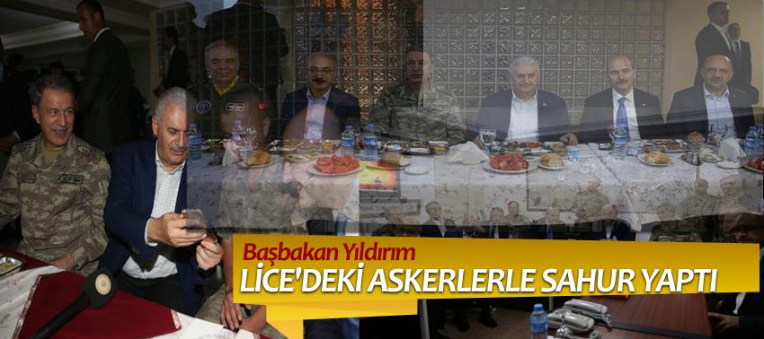 Başbakan Yıldırım, Lice'deki askerlerle sahur yaptı