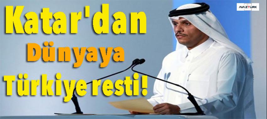 Katar'dan dünyaya Türkiye resti!
