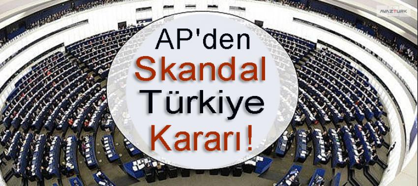 AP'den skandal Türkiye kararı!