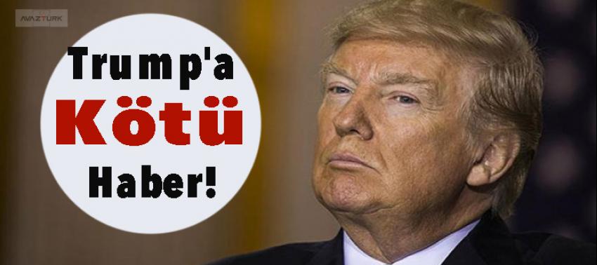 Trump'a kötü haber!