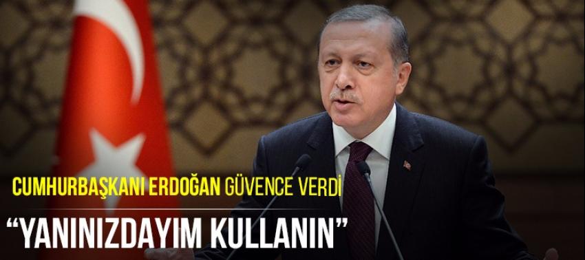 Cumhurbaşkanı Erdoğan güvence verdi
