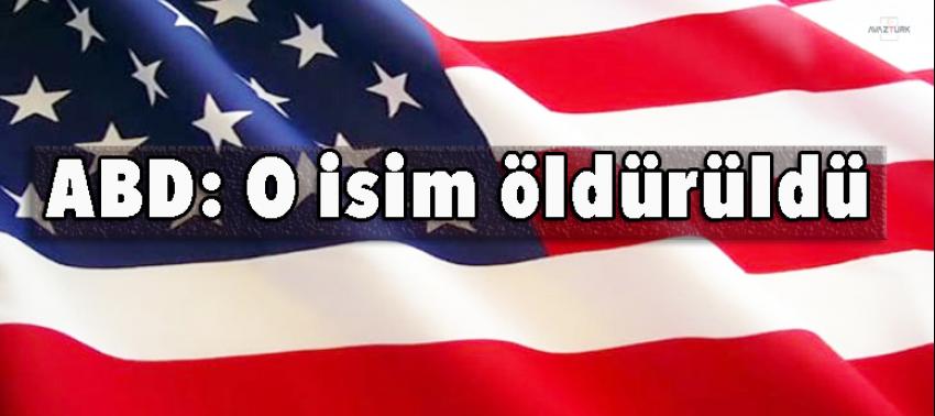 ABD: O isim öldürüldü