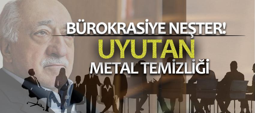 Bürokrasiye neşter! Uyutan metal temizliği