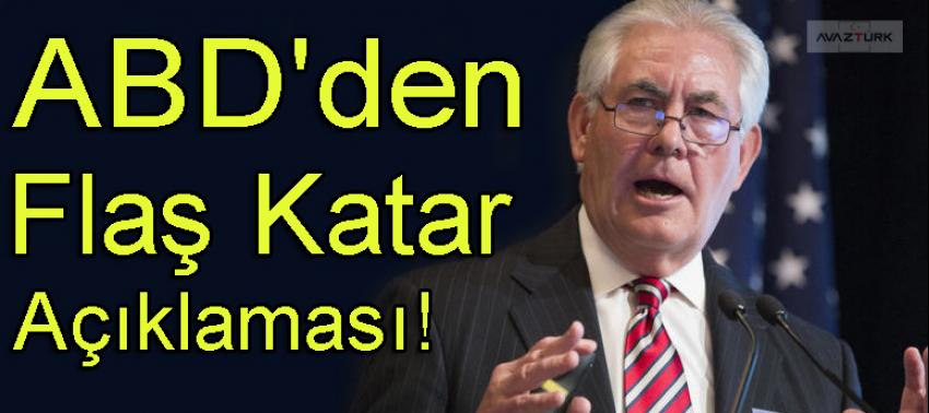 ABD'den flaş Katar açıklaması!