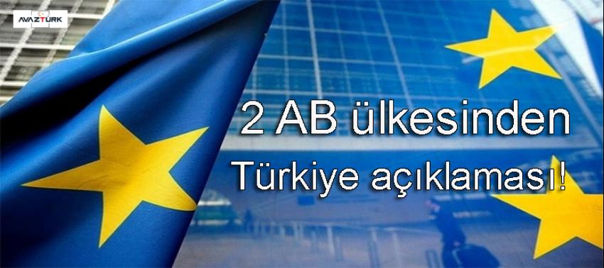 2 AB ülkesinden Türkiye açıklaması