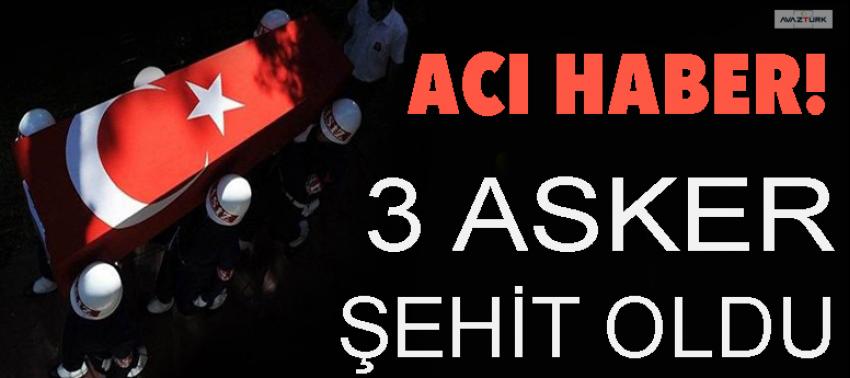 Şırnak'ta hain saldırı: 3 şehit
