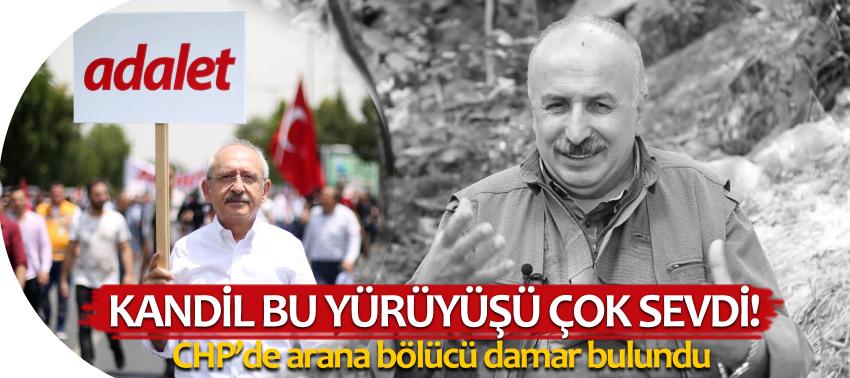 Kandil bu yürüyüşü çok sevdi! CHP’de aranan bölücü damar bulundu