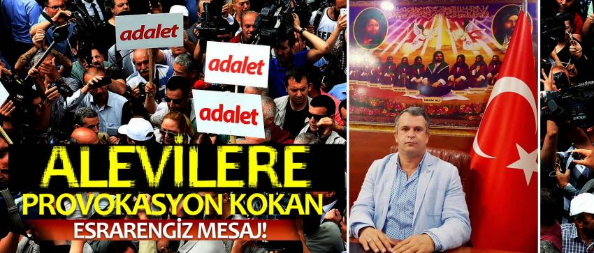 Alevilere provokasyon kokan esrarengiz mesaj!