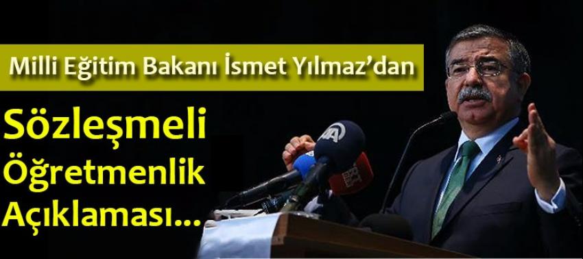 Milli Eğitim Bakanı Yılmaz: Sözleşmeli öğretmenlik devam edecek