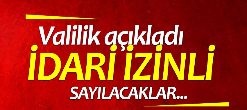 Yarın idari izinli sayılacak