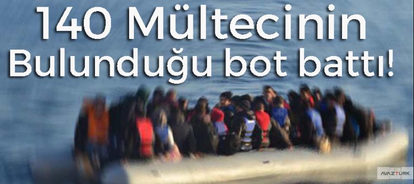 Yine aynı acı: 140 mültecinin bulunduğu bot battı!