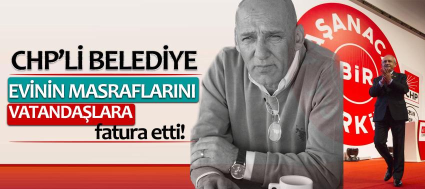 CHP’li belediye, evinin masraflarını vatandaşlara fatura etti!