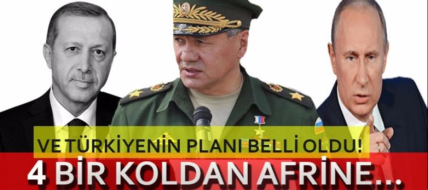 İşte Türkiye'nin Afrin planı!