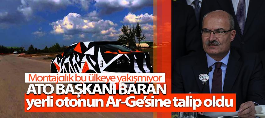 ATO Başkanı yerli otonun Ar-Ge’sine talip oldu