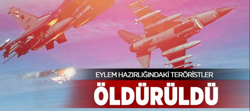 Eylem hazırlığındaki teröristler öldürüldü