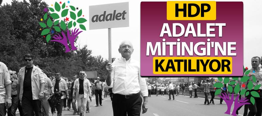 HDP, Adalet Mitingi'ne katılıyor