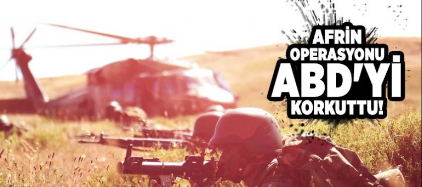 Afrin Operasyonu, ABD'yi korkuttu!