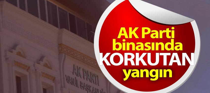 AK Parti binasında korkutan yangın
