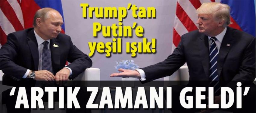 Trump'tan Putin'e yeşil ışık