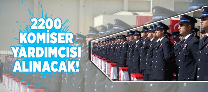 Emniyet Genel Müdürlüğü, 2200 komiser yardımcısı alınacağını duyurdu