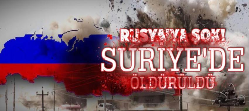 Rus Savunma Danışmanı Suriye'de öldürüldü