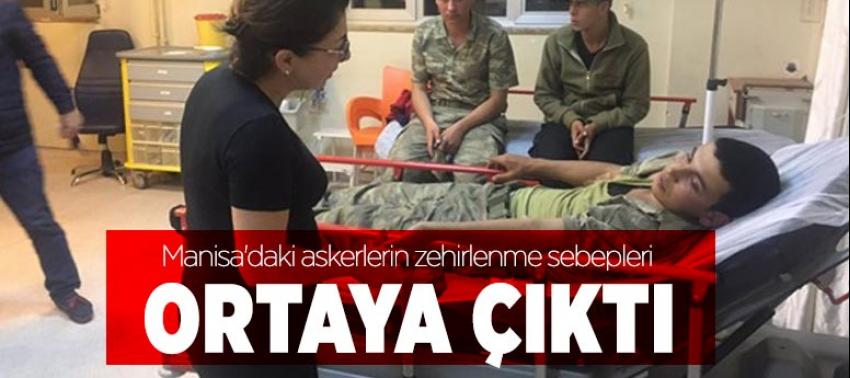 Manisa'daki askerlerin zehirlenme sebepleri ortaya çıktı