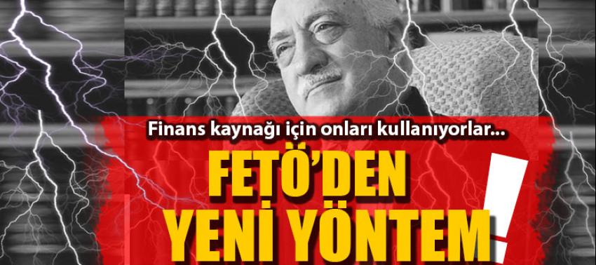 FETÖ'den yeni finans kaynağı!