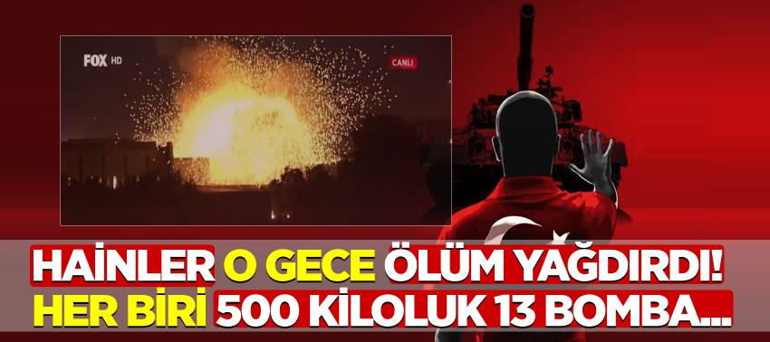 Hainler ölüm yağdırdı! Her biri 500 kiloluk 13 bomba...