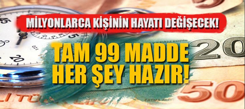 99 maddelik yol haritası hazır! Erdoğan duyuracak…