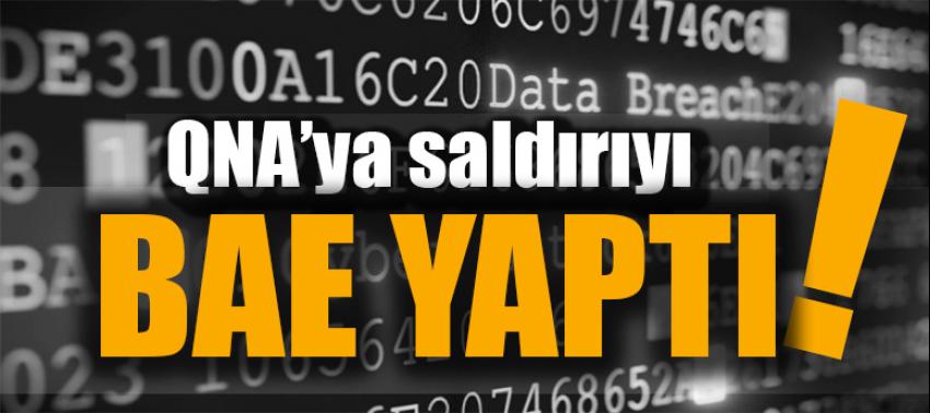 QNA'ya saldırıyı BAE yaptı !