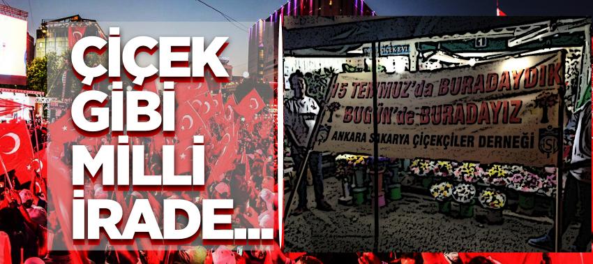 Çiçek gibi Milli İrade...