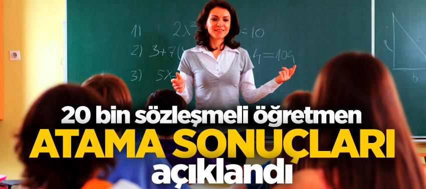 20 bin sözleşmeli öğretmen atama sonuçları açıklandı