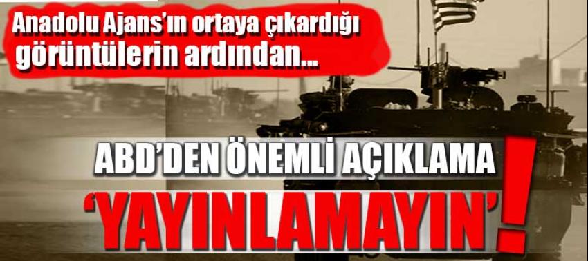 ABD'den, üslerini ifşa eden AA'ya tepki