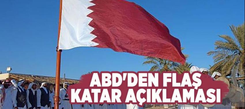 ABD'den flaş Katar açıklaması