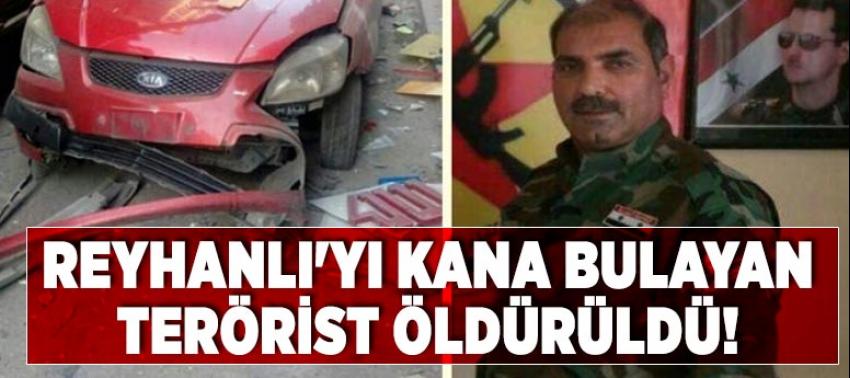 Reyhanlı'yı kana bulayan terörist öldürüldü