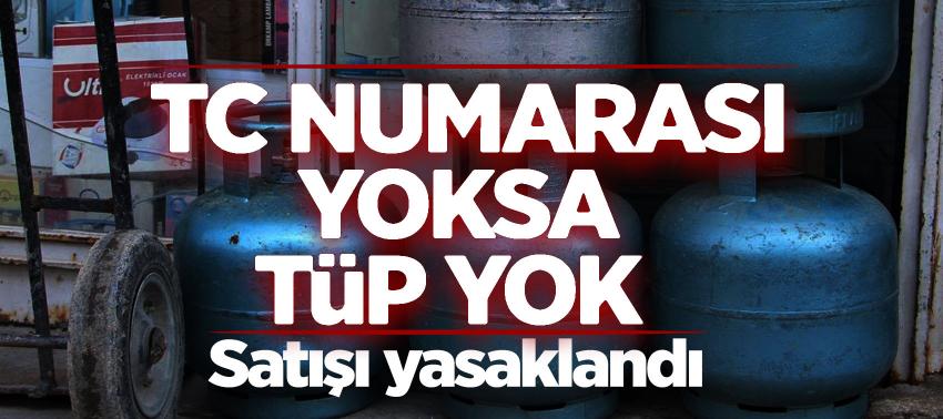 TC numarası yoksa tüp yok