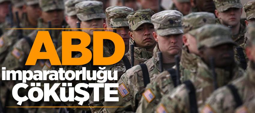 ABD İmparatorluğu çöküşte