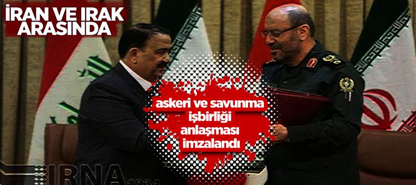 İran ve Irak arasında askeri ve savunma işbirliği anlaşması imzalandı